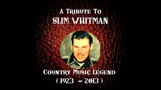 Jim Whitman-Tribute To Slim Whitman--Country Music LEGEND