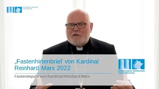 Fastenhirtenbrief von Kardinal Reinhard Marx 2022