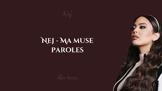 Nej Ma muse - Paroles