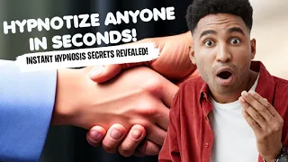 How to Instantly Hypnotize anyone - unleash the power of instant hypnosis