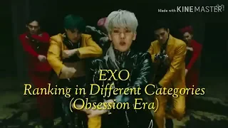 EXO Ranking in Different Categories (Obsession Era OT6)