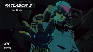 Patlabor 2 Opening | 4K | enhanced version