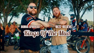 Bezz Believe &. Bubba Sparxxx - Kings of the Mud (Official Video)