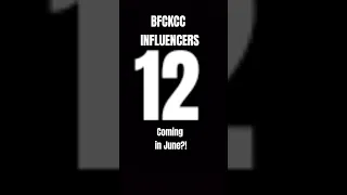 BFCKCC: INFLUENCERS 12 teaser