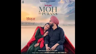 Moh Ey Purana By Satinder Sartaaj