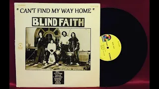 HQ  BLIND FAITH  -  CAN'T FIND MY WAY HOME  Best Version! High Fidelity Audio HQ ACOUSTIC & lyrics