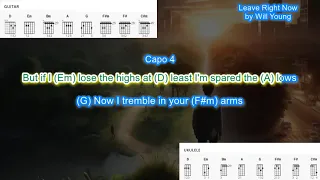 Leave Right Now (Capo 4) by Will Young play along with scrolling guitar chords and lyrics