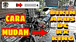 CARA MUDAH RUBAH ARUS AC KE DC DI RX KING | SIMPLE & MUDAH