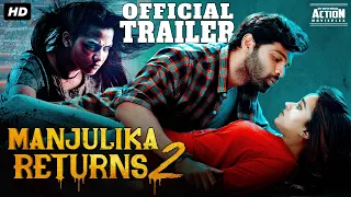 MANJULIKA RETURNS 2 (2022) Hindi Trailer | Adith Arun, Pujita P, Mahesh Manjrekar | South Movie 2022