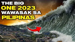 THE BIG ONE 2023! MALAKAS NA LINDOL NA TATAMA SA PILIPINAS! | Kienn Thoughts