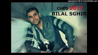 BILAL SGHIR 2017 - Kelil ana Mefouwte Me3aak -