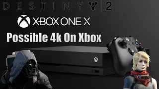 Destiny 2 Possibly Running 4k 60Fps On The Xbox One X!?