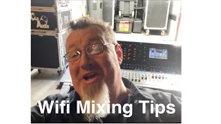 Wifi Mixing Do’s and Don’ts