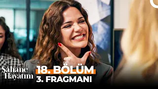 Şahane Hayatım 18. Bölüm 3. Fragmanı | ''Onur Bana Hisselerinin Yarısını Devretti"