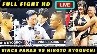 🔴 FULL FIGHT HD ❗ VINCE PARAS VS HIROTO KYOGUCHI ビンス・パラス vs 京口紘人 FULL FIGHT HIGHLIGHTS! PARAS WON!