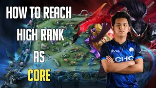 HOW TO REACH HIGH RANK AS CORE | CORE ROTATION TUTORIAL | MOBILE LEGENDS