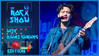 The Rock Show (Lock Down Edition 01) with Diwas Gurung | Abhishek S. Mishra