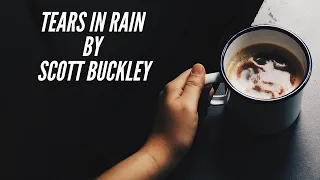 Tears in Rain by Scott Buckley for Meditation, Sleep By Relaxing Music