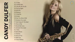 Candy Dulfer Greatest Hits Full Abum - Best Song Of Candy Dulfer - Best Saxophone Instrumental Music