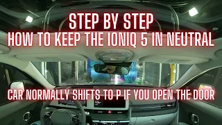 How to Keep Ioniq 5, EV6, GV60 Permanently in Neutral. Use for Auto Carwash. Surprisingly Difficult!