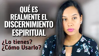 Cómo tener Discernimiento Espiritual | Sarah Yuritza