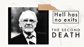 Hell has no Exits: The Second Death by Leonard Ravenhill [Sermon Jam]