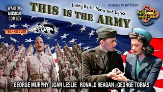 This is the Army (1943) — Wartime Musical Comedy  -Color / George Murphy, Ronald Reagan, Joan Leslie