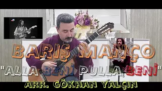 Gökhan Yalçın Plays "Alla Beni Pulla Beni" by Barış Manço Arr. Gökhan YALÇIN