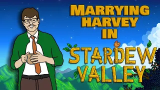 Marrying Harvey in Stardew Valley (w/ @SeanieDew)