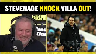 STEVENAGE KNOCK ASTON VILLA OUT! 😱 Ally McCoist REACTS to Aston Villa being KNOCKED OUT the FA Cup!