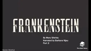 ‘Frankenstein' by Mary Shelley: characters, themes and symbols (2/2) | Narrator: Barbara Njau