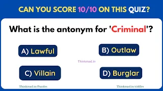 Antonyms Quiz: CAN YOU SCORE 10/10 ON THIS QUIZ? #challenge 1
