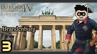 Europa Universalis IV | Rights of Man | Brandenburg | episode 3