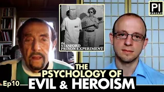 Philip Zimbardo | Psychology of Evil & Heroism | Psychology Is Podcast 10