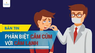 Phân biệt cảm cúm với cảm lạnh