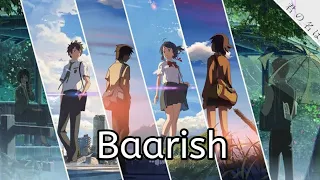 Baarish | Anime Mix | Unofficial Music Video | Hindi Amv | Makoto Shinkai