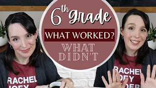 SIXTH GRADE HOMESCHOOL End of Year Wrap Up | 6th Grade Homeschool Curriculum Review