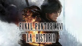 TODA La Historia de FINAL FANTASY XVI ft. Eze @3GordosB | iLion