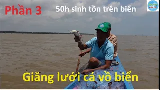 1088 | 50h Săn bắt sinh tồn ở vùng biển Kiên Giang P3