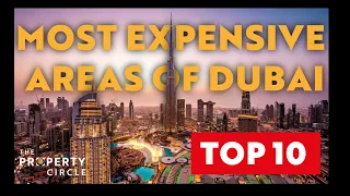 Top 10 Most Expensive Areas in Dubai