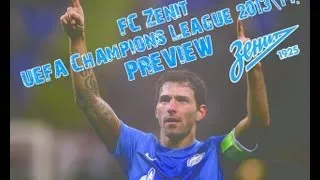 FC Zenit. UEFA Champions League 201314. Preview [HD]