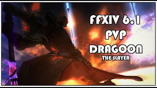 FFXIV Dragoon 6.1 PVP Top Tier DPS That Will Carry You Through Crystalline Conflict And Frontline.