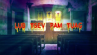 Lub Tsev Pam Tuag (Creepy Story)