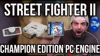 Street Fighter II PC Engine - Better than SNES and Genesis? | RGT 85 feat John Hancock