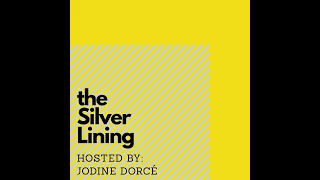 Erika Lewis on the Silver Lining series hosted by Jodine Dorce