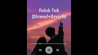 Falak Tak chal sath mere (slowed and reverb) | The studio file Mahalakshmi lyer, Udit Narayan