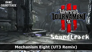 Unreal Tournament 3 (2007) - Mechanism Eight (UT3 Remix). Game Soundtrack