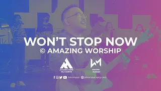 Won't Stop Now (LIVE COVER) - Amazing Worship