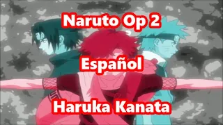 Naruto Opening 2 - Español - Hakura Kanata - (Doblecero)
