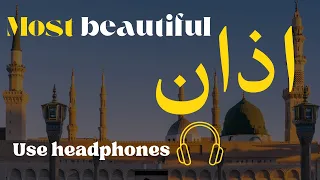 Most beautiful Azaan | Use headphones || Azaan e Fajr heart touching Azaan for relaxation